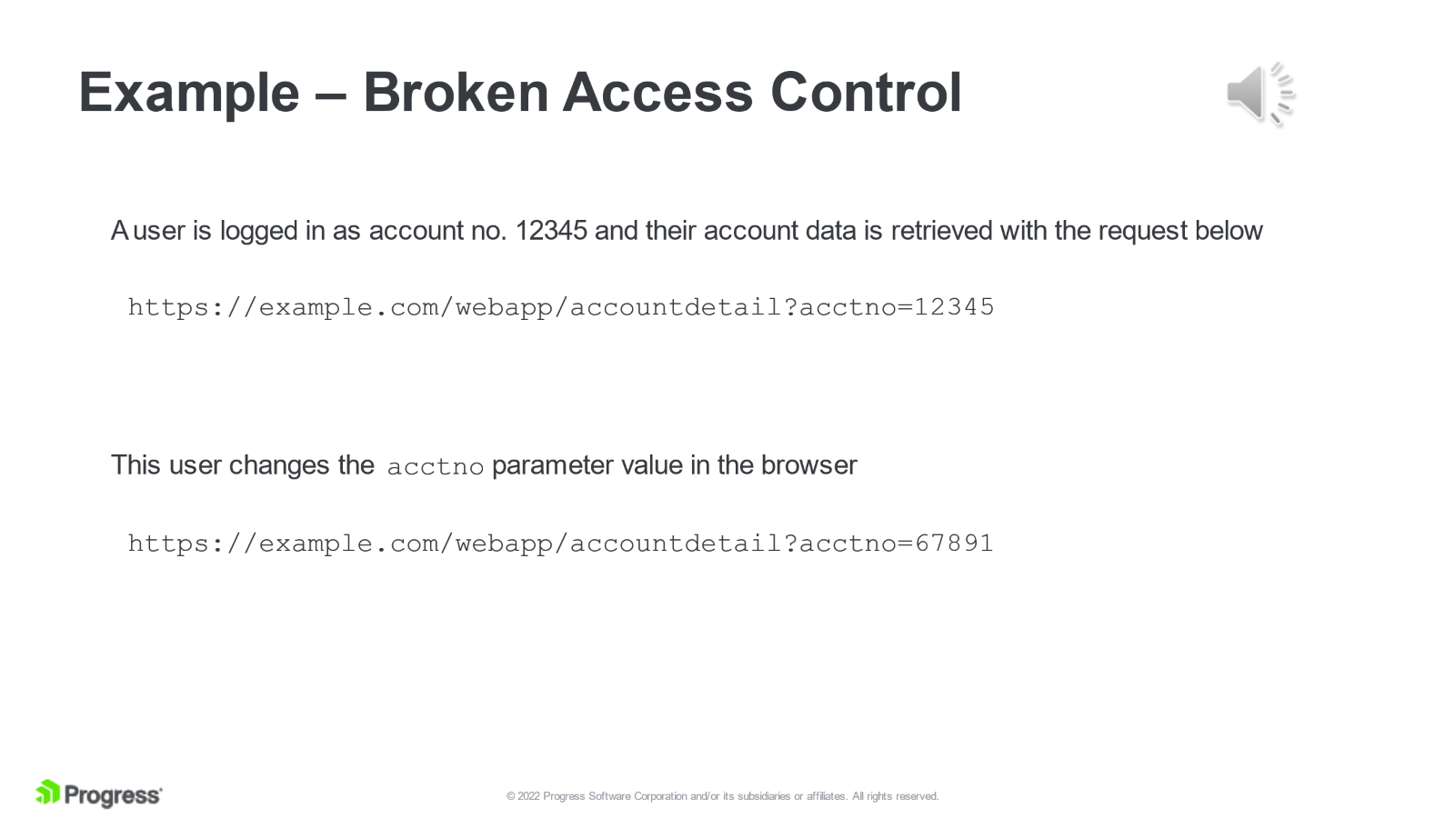 Example showing a user logged in with account number 12345 accessing their account via a URL. The URL includes the parameter acctno=12345. In the second part, the user modifies the URL to use acctno=67891, changing the account number parameter in the browser address bar.