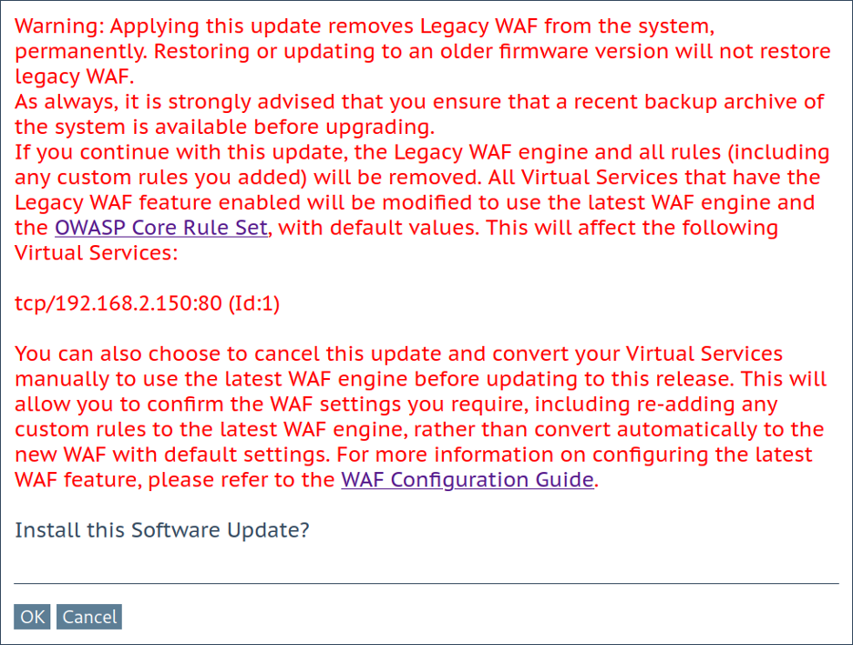 Screenshot des Warnfeldes bei Betreiben einer/mehrerer Legacy-WAF-Dienste: Es wird darauf hingewiesen, dass durch das Durchführen des Updates die Legacy-WAF-Dienste samt der konfigurierten Regeln eingestellt werden. Folglich werden diese aufgelistet.